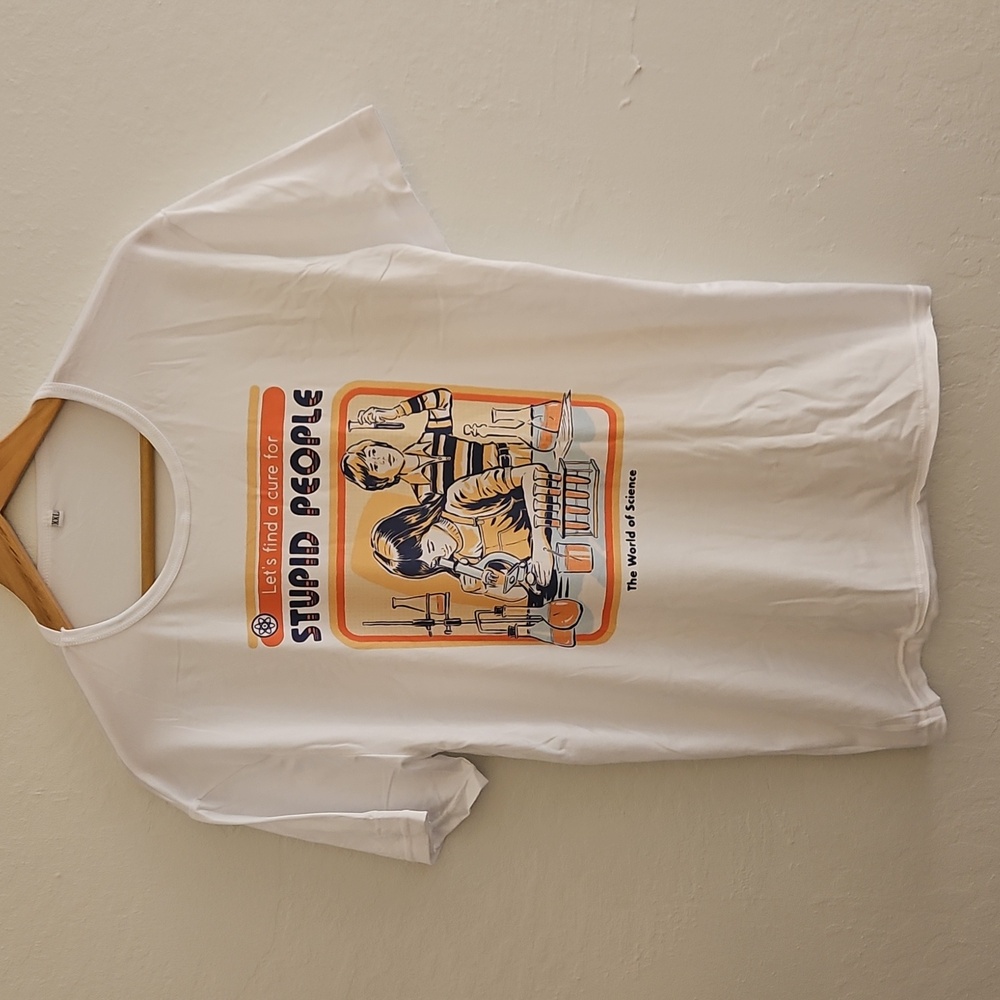 🆕 Let's Find a Cure For Stupid People Tee NWOT